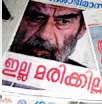 No, he
                        wont die; screams the headline Saddam